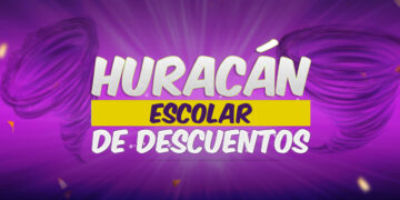 TÉRMINOS Y CONDICIONES HURACÁN ESCOLAR Y DE DESCUENTOS