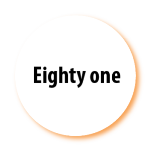 EIGHTY ONE